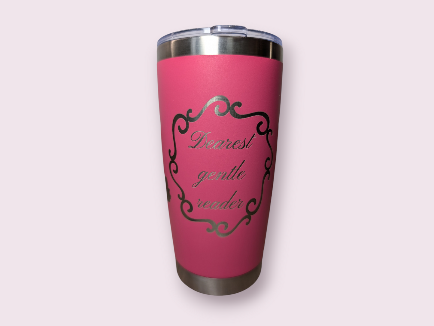 Dearest gentle reader Laser Engraved Tumbler for Hot and Cold Drinks, Personalized opt, Durable, Insulated Travel Mug, Perfect Gift